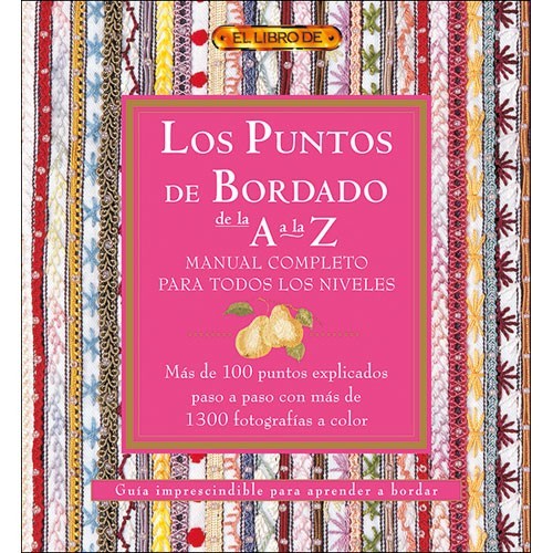 Libro los puntos de bordado de la a a la z