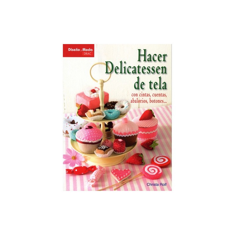 Hacer delicatessen de tela